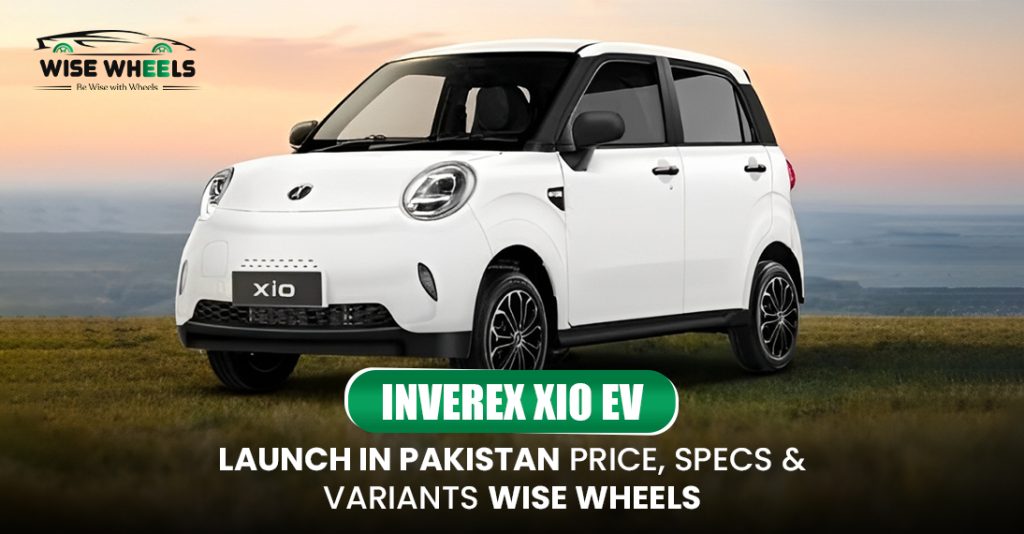 Inverex Xio EV Launch in Pakistan – Price, Specs & Variants | Wise Wheels