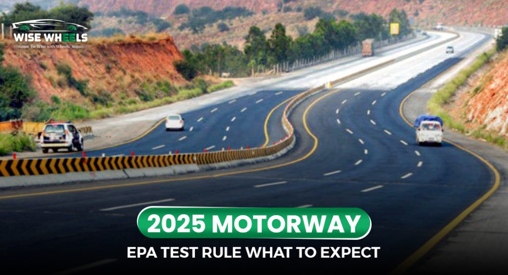 Vehicles Without EPA Test Banned on Motorways: What Motorists Should Know in 2025